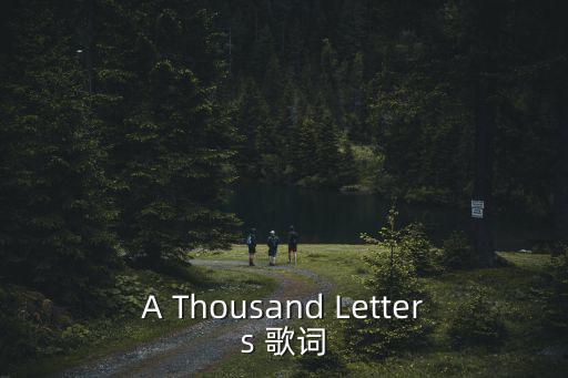 A Thousand Letters 歌詞